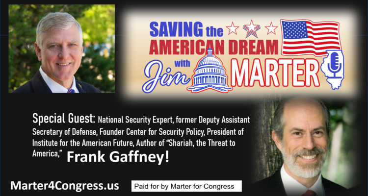 Saving the American Dream Guest Frank Gaffney